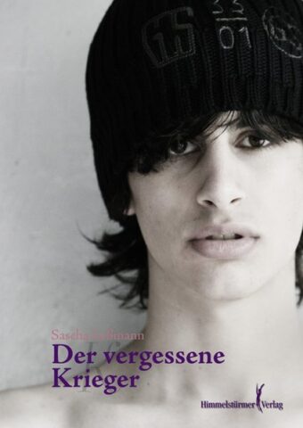 Der vergessene Krieger | Himmelstürmer Verlag