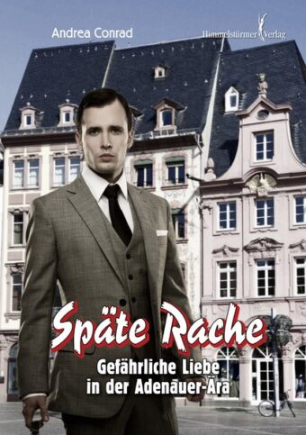 Späte Rache | Himmelstürmer Verlag