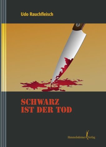 Schwarz ist der Tod | Himmelstürmer Verlag