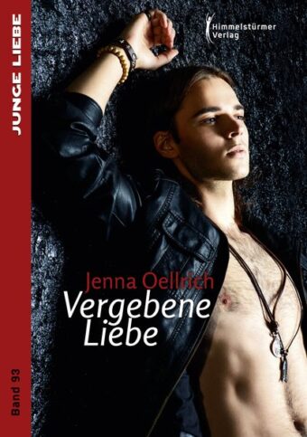 Vergebene Liebe | Himmelstürmer Verlag