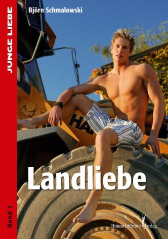 Landliebe | Himmelstürmer Verlag