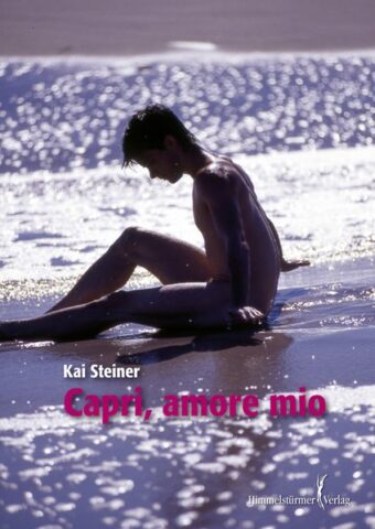 Capri - amore mio | Himmelstürmer Verlag